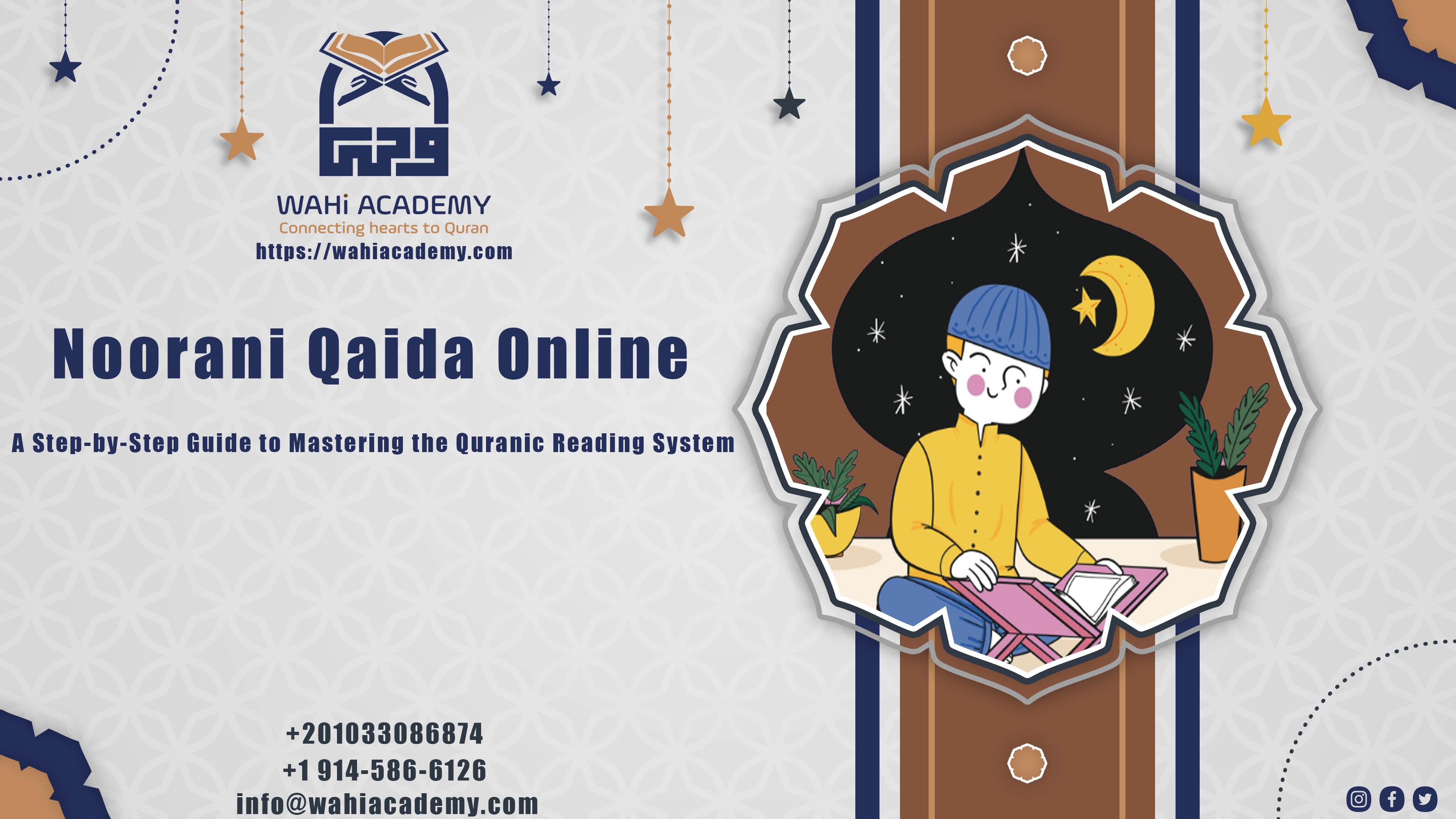 Noorani Qaida Online: Master the Foundations of Quranic Recitation at Wahia Academy