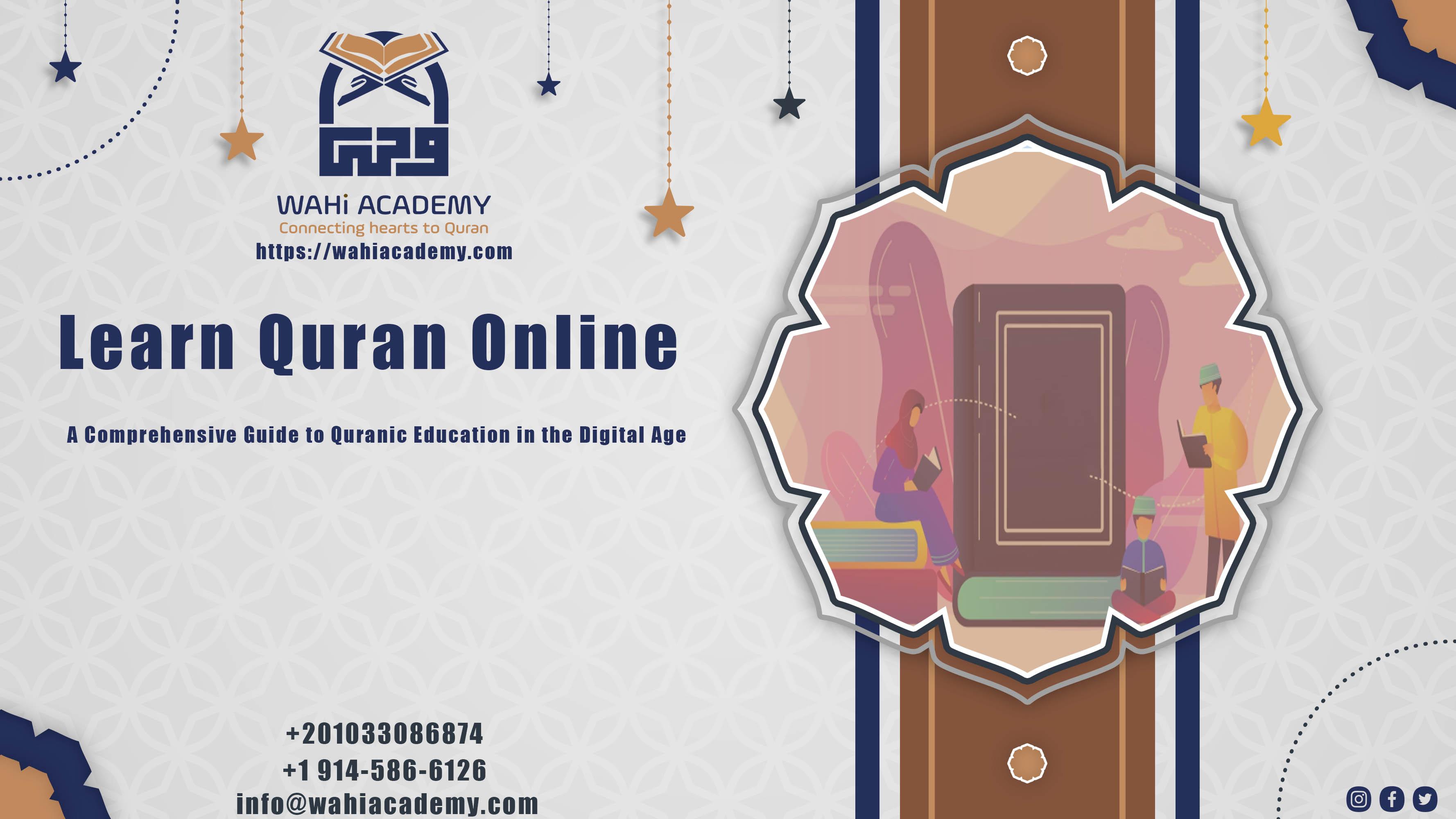 Learn Quran Online – A Comprehensive Guide to Quranic Education in the Digital Age