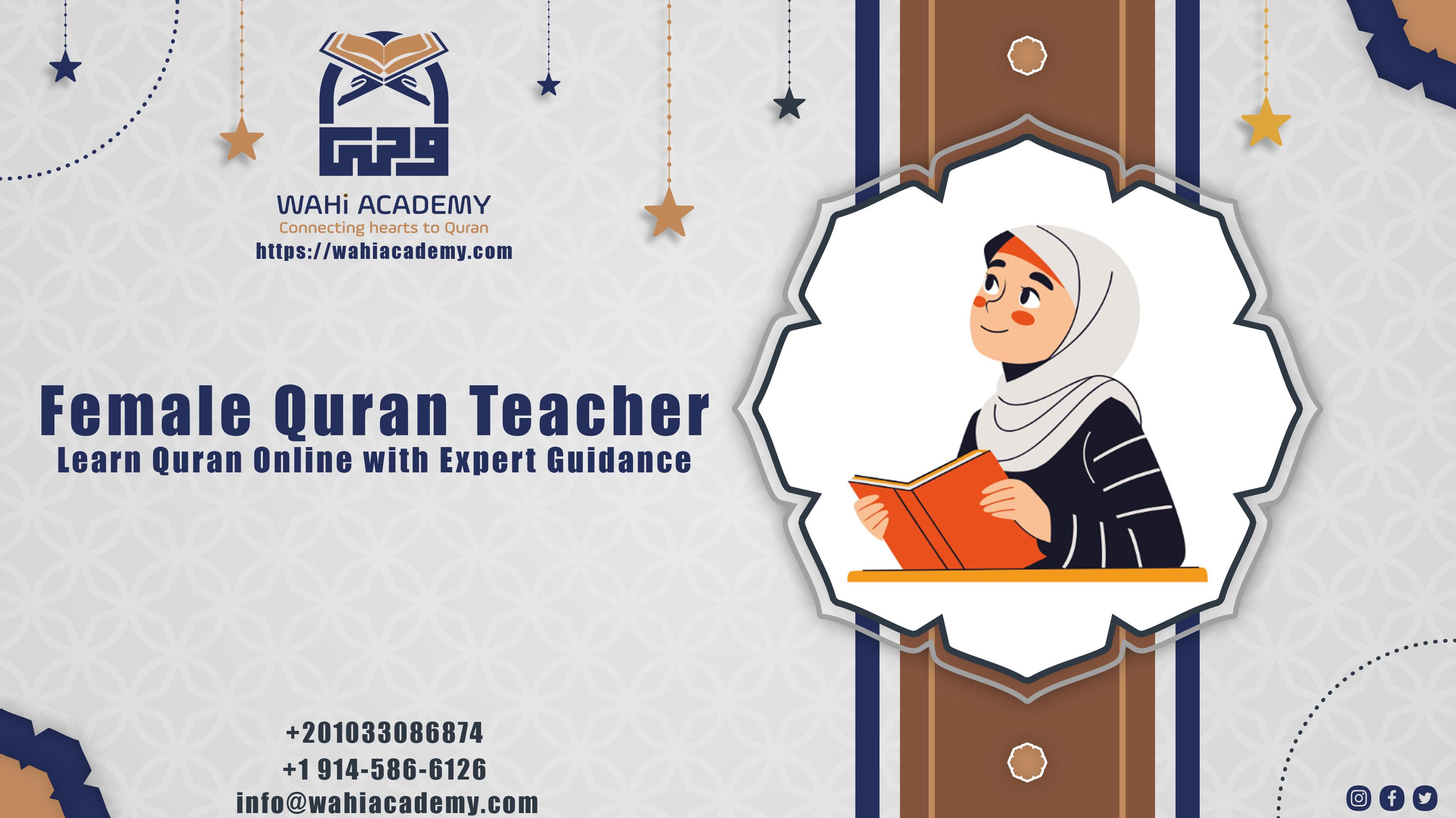 Female Quran Teacher: Learn Quran Online with Expert Guidance