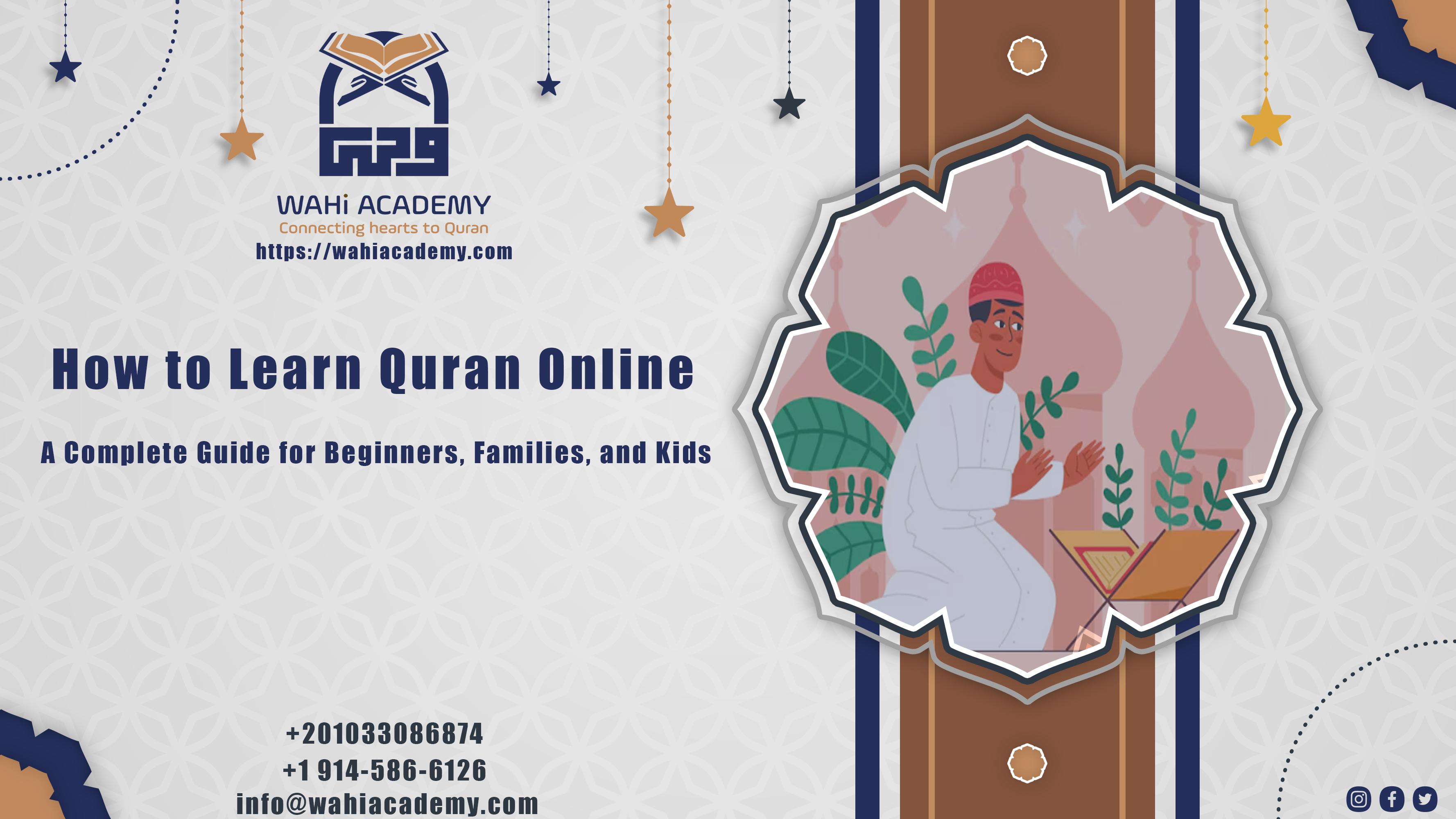 How to Learn Quran Online: A Complete Guide for Beginners, Families, and Kids